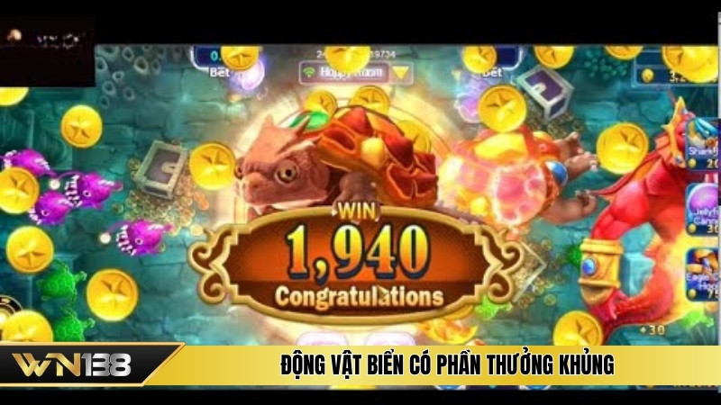 Động vật biển có phần thưởng khủng Động vật biển có phần thưởng khủng